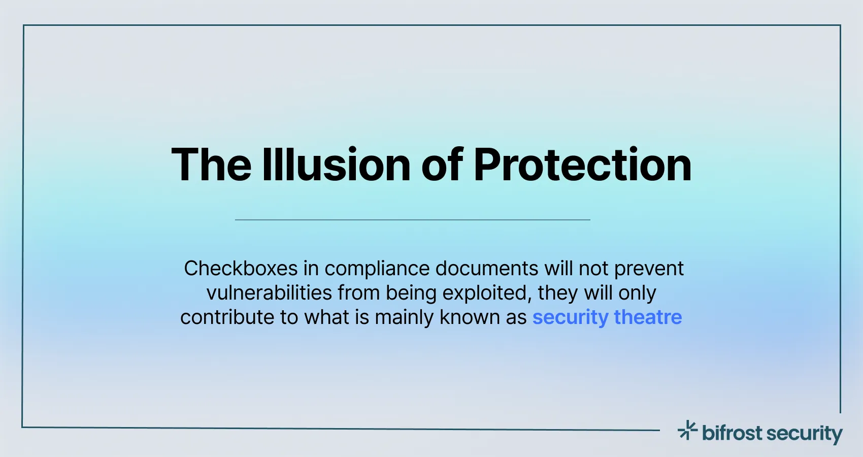 The Illusion of Protection