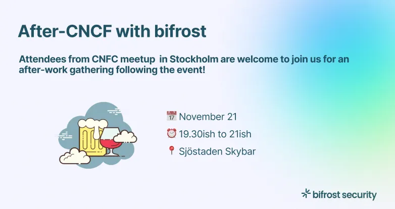 After-CNCF with bifrost