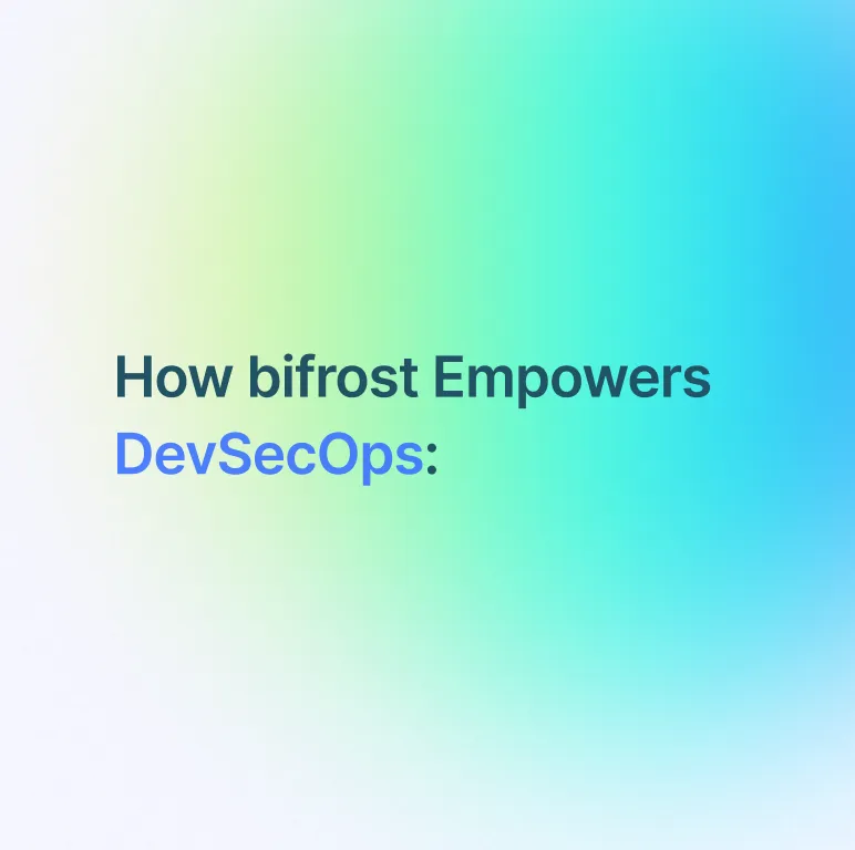 For DevSecOps Teams 🔐